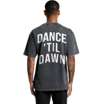 Dance 'Til Dawn - Oversized Stone Wash Tee
